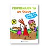 Pripravujem sa do školy – úlohy pre šikovné deti
