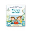 Kuk pod okienko – Na čo je nočník? Úplne prvé otázky a odpovedie  Katie Daynes