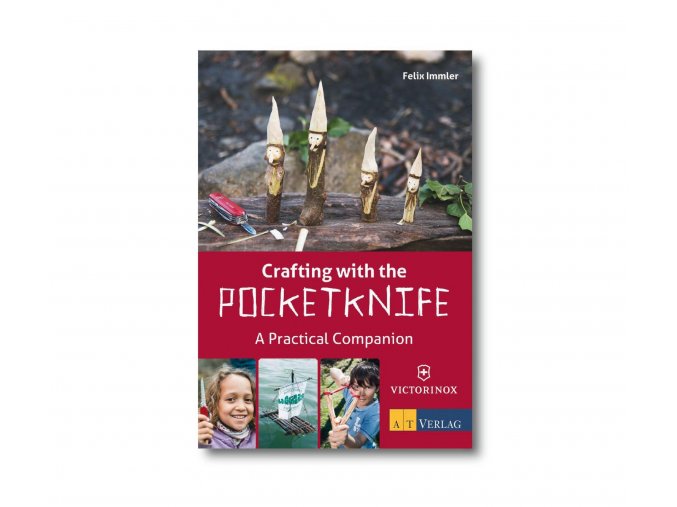 Kniha ''Crafting with the Pocket Knife'' A Practical Companion
