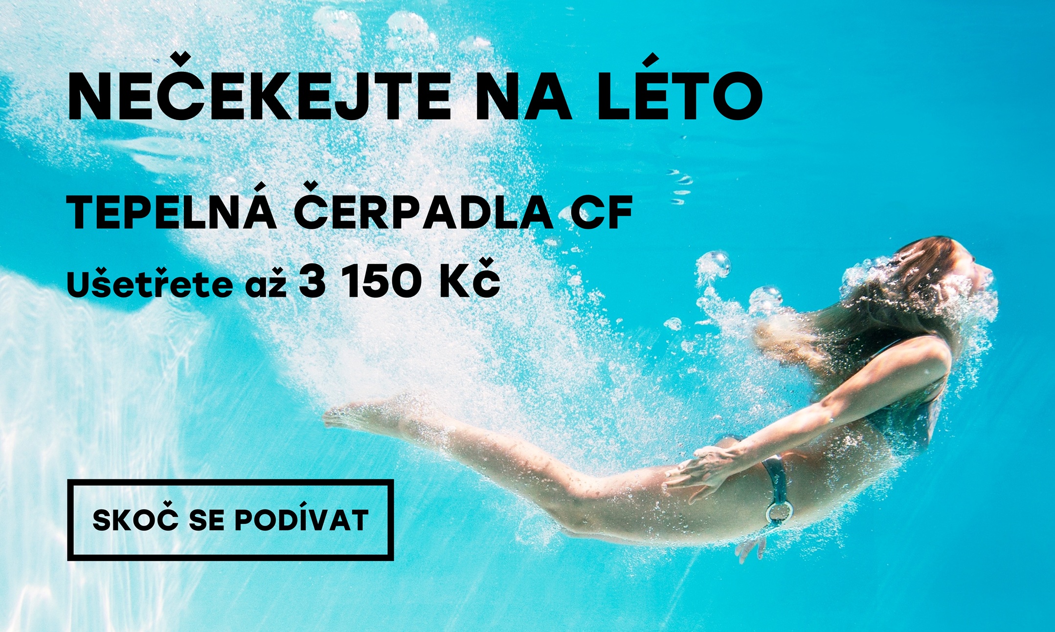 Prodlužte si koupací sezónu díky úspornému tepelnému čerpadlu CF. Nyní v akční slevě až 3 150 Kč.