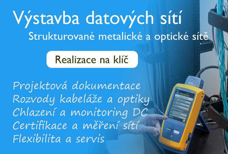 Výstavba datových sítí (strukturovaná kabeláž, optika)