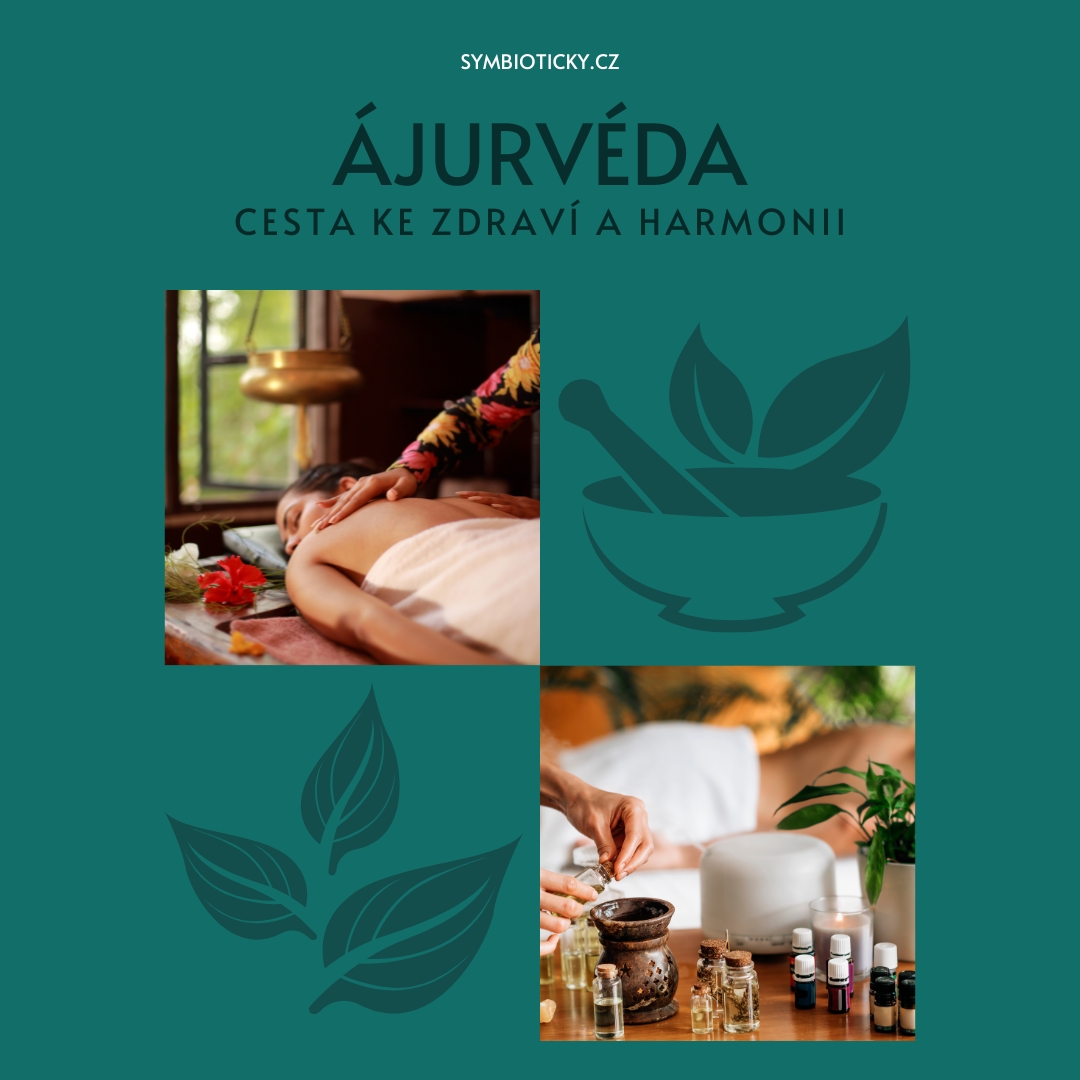 Ájurvéda: celostní přírodní cesta ke zdraví a harmonii