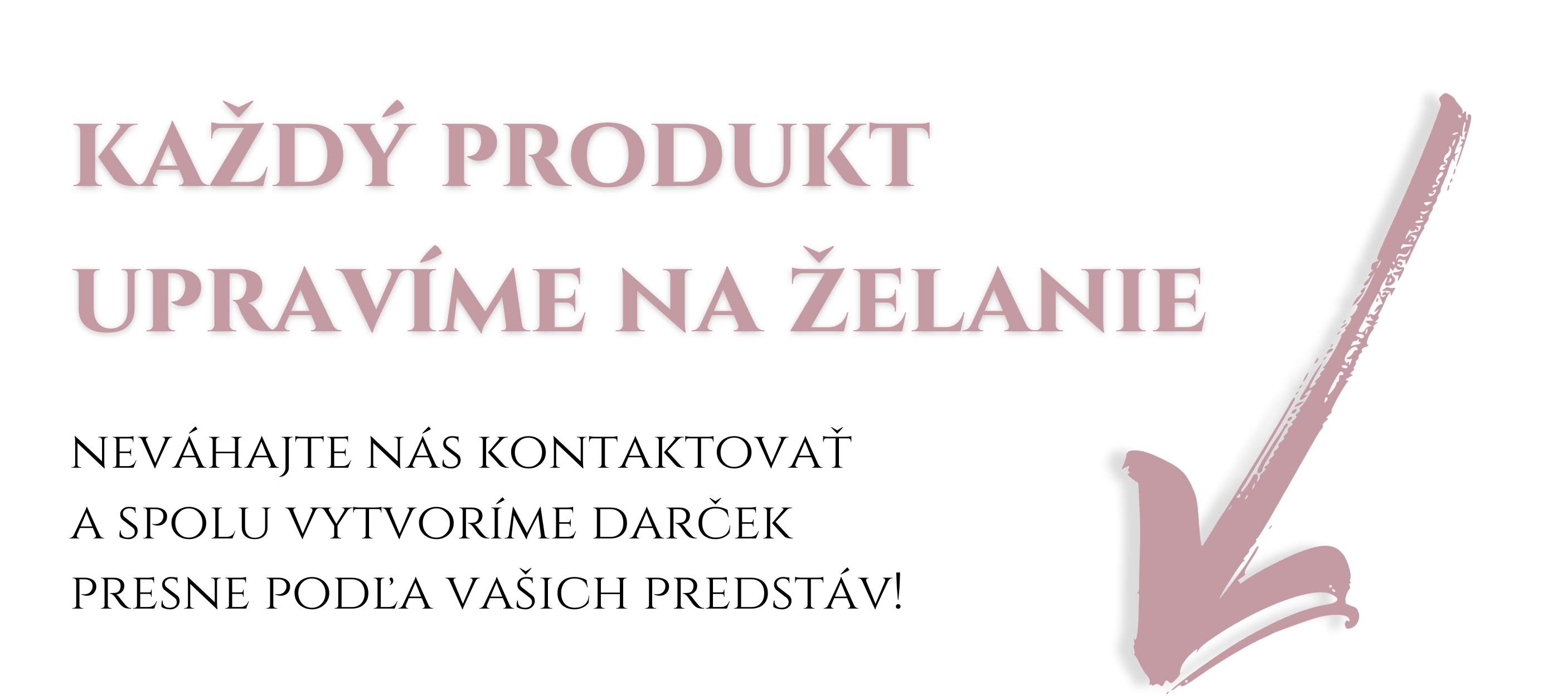 úprava na želanie