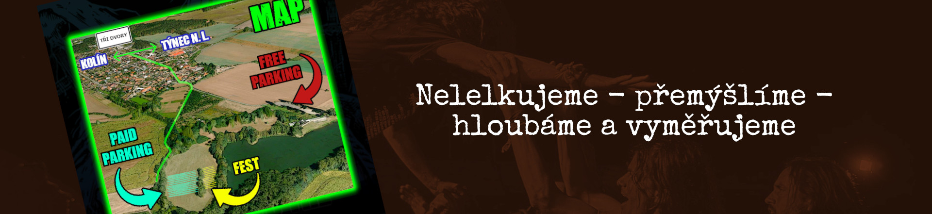 Nelelkujeme - přemýšlíme - hloubáme a vyměřujeme