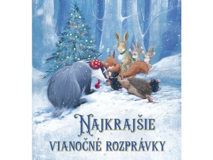 najkrajsie vianocne rozpravky stonozka paul bright gillian lobel elizabeth baguley tim warnes jane chapman 1000x1000h
