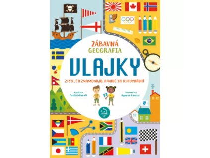 zabavna geografia vlajky slovart paola misesti agnese baruzzi 1000x1000h