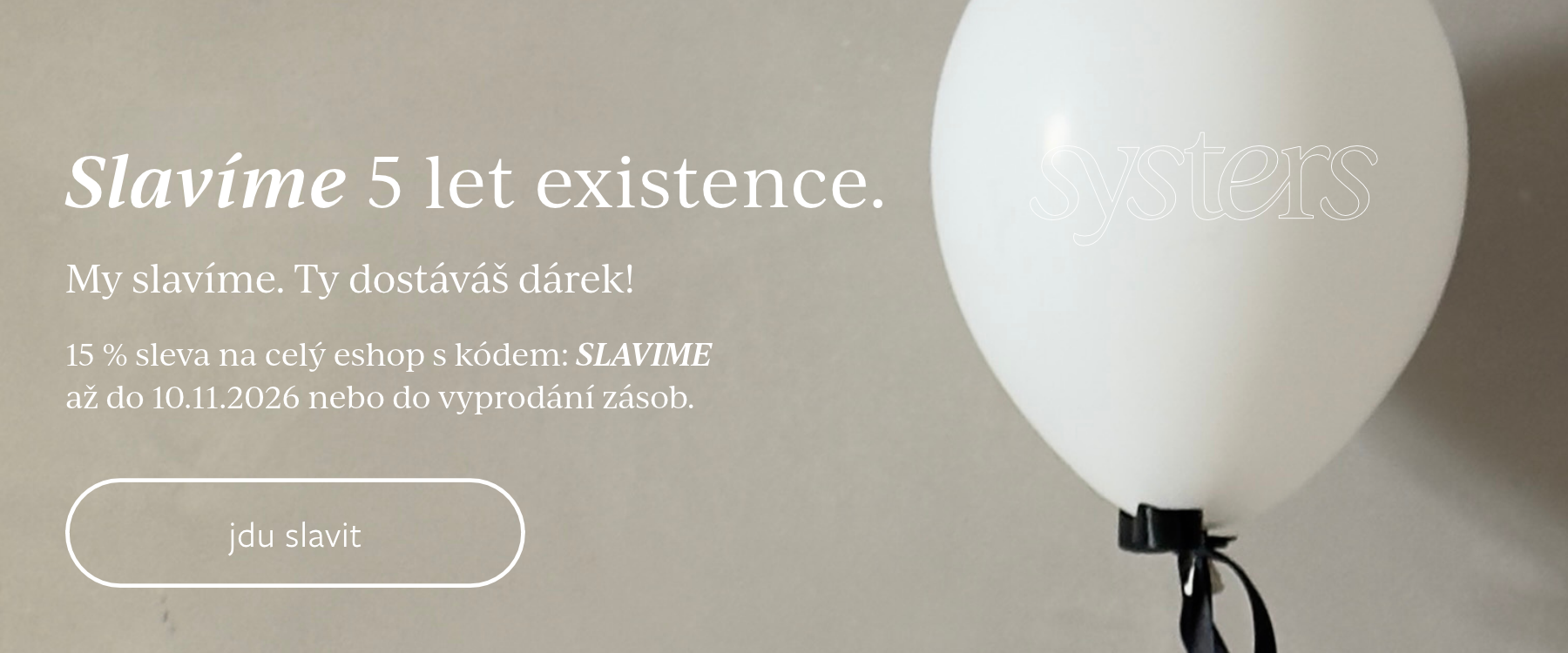 Slavíme 5 let existence – 15 % sleva s kódem SLAVIME do 10. 11. 2026