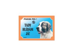 Tabulka Tady hlídám! Kavkazský ovčák 1ks