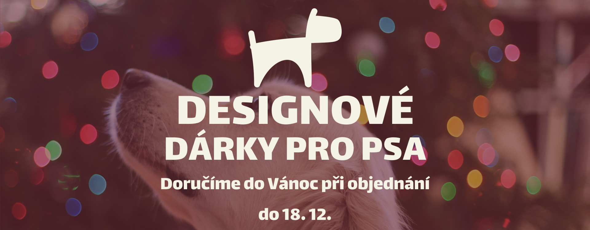 Dárky pro psa doručíme do vánoc při objednávce do 18.12.