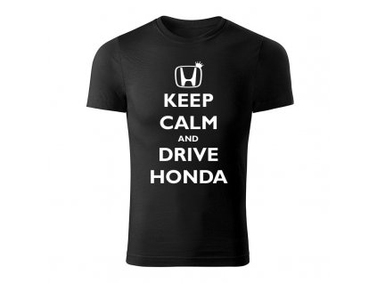 keep calm and drive honda panske tricko 1 cierna