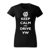 keep calm and drive volkswagen damske tricko biela cierna