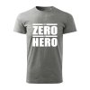 from zero to hero panske tricko 2 tmavosiva