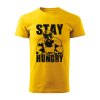 stay hungry panske tricko 1 zlta