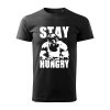 stay hungry panske tricko 2 cierna