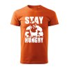 stay hungry panske tricko 2 oranzova