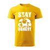 stay hungry panske tricko 2 zlta