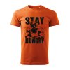 stay hungry panske tricko 1 oranzova