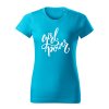 girl power damske tricko 2 tyrkysova