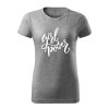 girl power damske tricko 2 tmavosivá