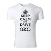 keep calm and drive audi panske tricko cierna biela