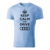 keep calm and drive audi panske tricko cierna nebeska modra