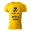 keep calm and drive bmw panske tricko zlta