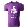 keep calm and drive bmw panske tricko 1 fialova