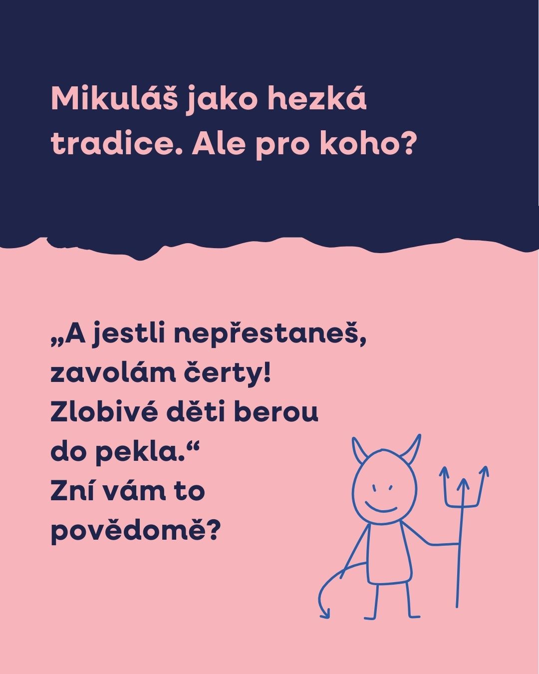Mikuláš jako hezká tradice. Ale pro koho?