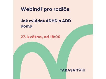 Jak zvládat ADHD a ADD doma (pro rodiče)