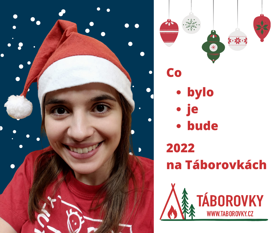 Co bylo, je a bude 2022 na Táborovkách!