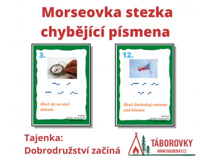 Stezka morseovka chybějící písmena