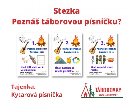 Stezka - Poznáš táborovou písničku?
