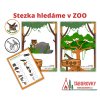 stezka pro ms hledame zviratka v zoo taborovky