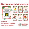 stezka exotické ovoce