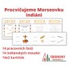 procvičujeme morseovku indiáni 5
