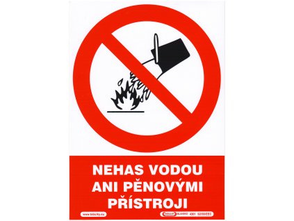 Nehas vodou ani pěnovými přístroji! (samolepka A4)