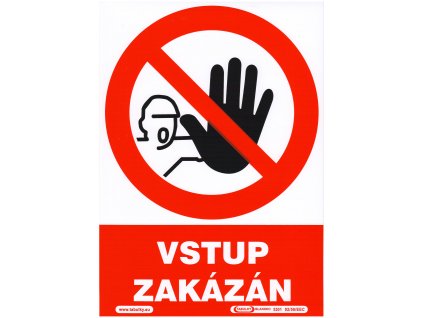 Vstup zakázán (samolepka A5)