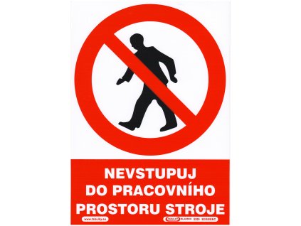 Nevstupuj do pracovního prostoru stroje (samolepka A6)