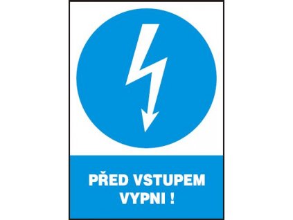 Před vstupem vypni!