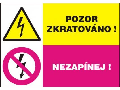 Pozor zkratováno! - Nezapínej!