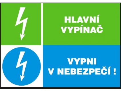 Hlavní vypínač - Vypni v nebezpečí (plastová tabulka A4)
