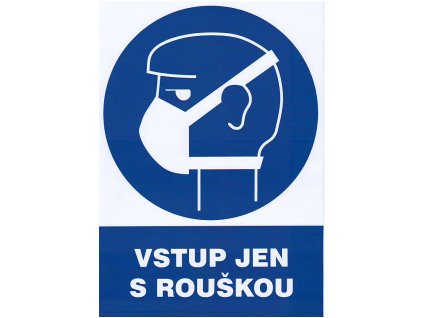 Vstup jen s rouškou