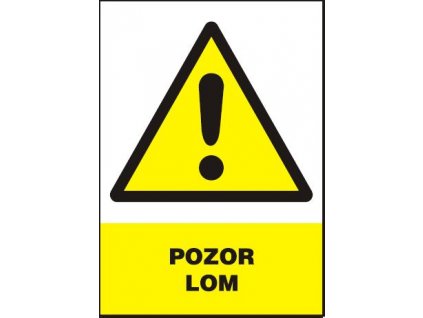 Pozor - lom