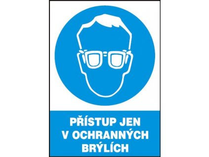 Přístup jen v ochranných brýlích