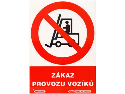 Zákaz provozu vozíků (plastová tabulka A4)
