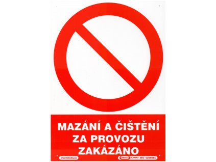 Mazání a čištění za provozu zakázáno (plastová tabulka A4)