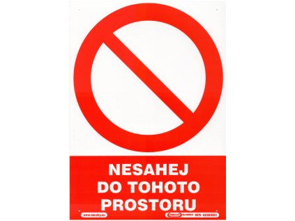 Nesahej do tohoto prostoru (plastová tabulka A4)