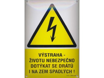 Výstraha - Životu nebezpečno dotýkat se drátů i na zem spadlých (ploché provedení)