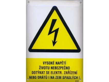 Vysoké napětí - Životu nebezpečno dotýkat se el. zařízení nebo drátů i na zem spadlých (ploché provedení)