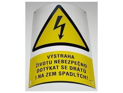 Výstraha - Životu nebezpečno dotýkat se drátů i na zem spadlých (oblé provedení na sloup)